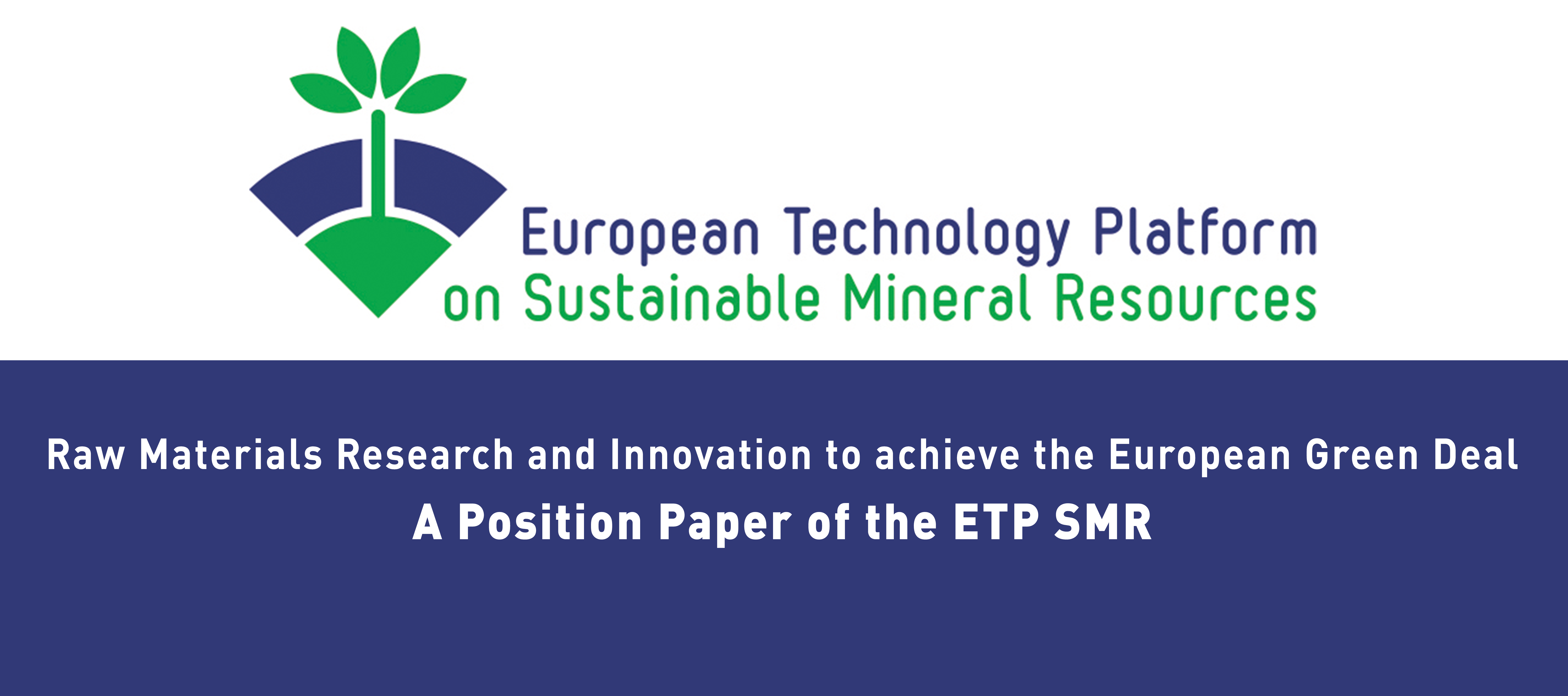 ETP SMR Position Paper: Raw Materials Research and Innovation to achieve the European Green Deal